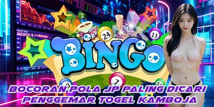 Bocoran Pola JP Paling Dicari Penggemar Togel Kamboja
