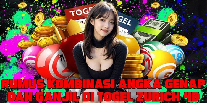 Rumus Kombinasi Angka Genap Dan Ganjil Di Togel Zurich 4D