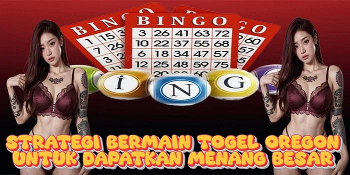 Strategi Bermain Togel Oregon Untuk Dapatkan Menang Besar