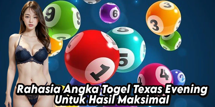 Rahasia Angka Togel Texas Evening Untuk Hasil Maksimal