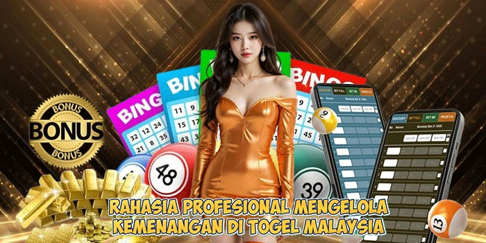 Rahasia-Profesional-Mengelola-Kemenangan-di-Togel-Malaysia