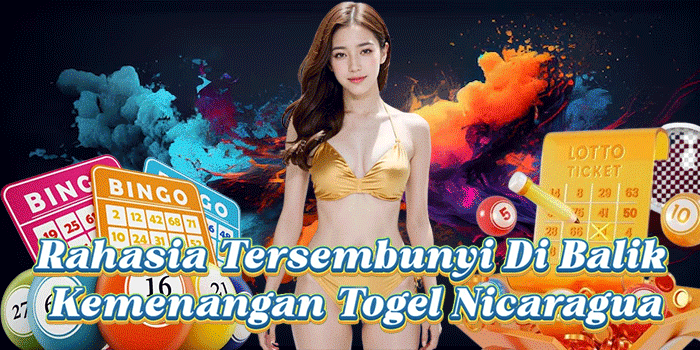 Rahasia Tersembunyi Di Balik Kemenangan Togel Nicaragua