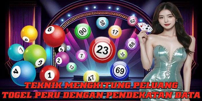 Teknik Menghitung Peluang Togel Peru Dengan Pendekatan Data