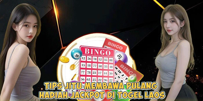 Tips-Jitu-Membawa-Pulang-Hadiah-Jackpot-di-Togel-Laos