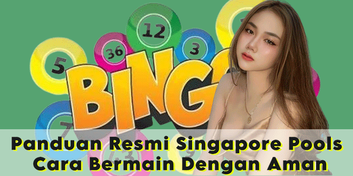 Panduan Resmi Singapore Pools Cara Bermain Dengan Aman Panduan Resmi Singapore Pools Cara Bermain Dengan Aman